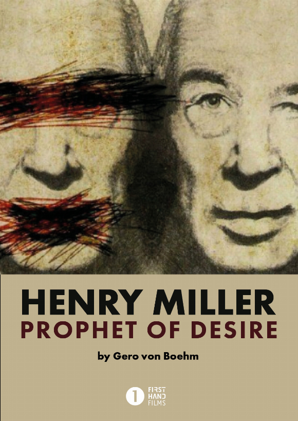 Henry Miller - Prophet of Desire